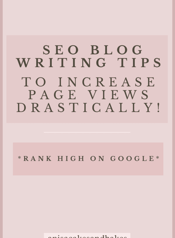 SEO Blog Writing Tips to Increase Page Views Drastically! | Rank High on Google
